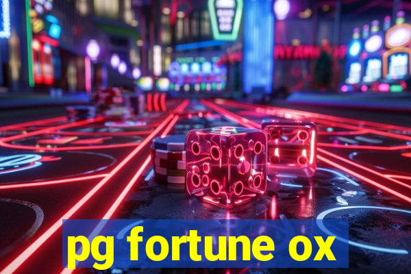 pg fortune ox